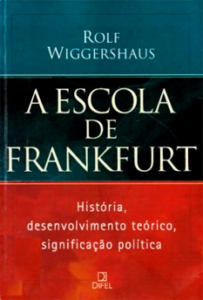 A Escola de Frankfurt